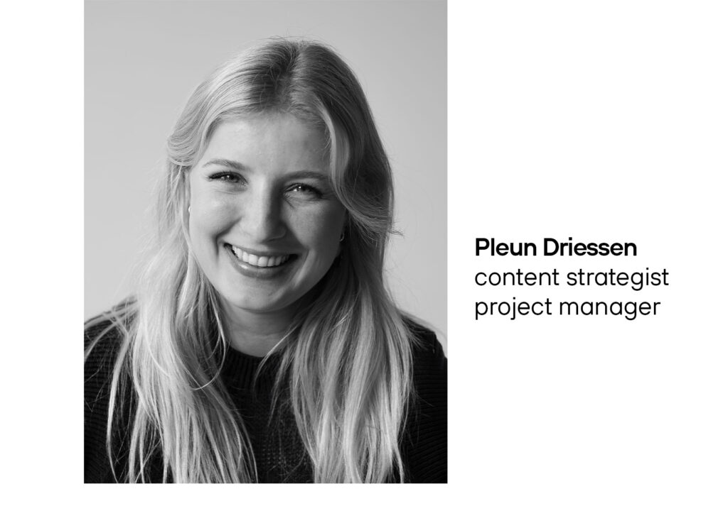 Pleun Driessen, content strategist and project manager