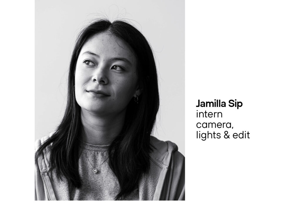 Jamila Sip, intern, camera, lights and edit